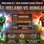 Ảnh bìa nhận định trận đấu Bắc Ireland vs Hungary tại vòng bảng UEFA Nations League 2026/27 lúc 01h45 ngày 29/9.